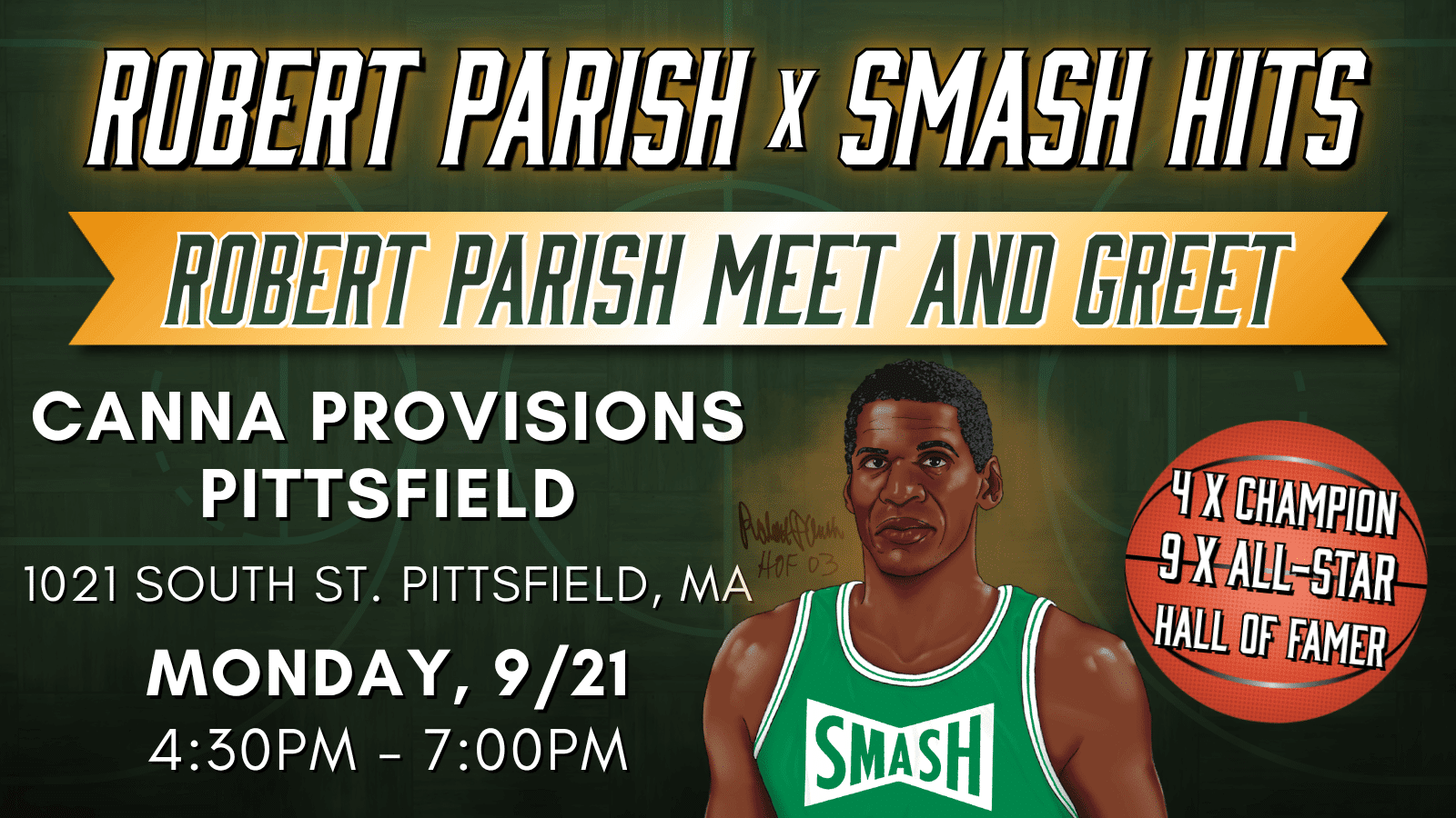 canna provisions x robert parish x smash hits